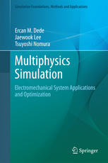 Multiphysics Simulation Electromechanical System Applications And Optimization 1st Edition Ercan M Dede
