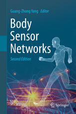 Body Sensor Networks 2nd Edition Guangzhong Yang Eds