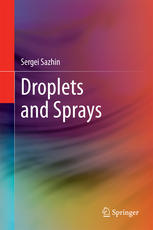 Droplets And Sprays 1st Edition Sergei Sazhin Auth