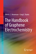 The Handbook Of Graphene Electrochemistry 1st Edition Dale A C Brownson