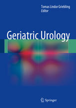 Geriatric Urology 1st Edition Tomas Lindor Griebling Eds