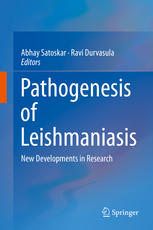 Pathogenesis Of Leishmaniasis New Developments In Research 1st Edition Abhay Satoskar