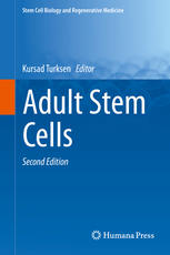 Adult Stem Cells 2nd Edition Kursad Turksen Eds