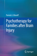 Psychotherapy For Families After Brain Injury 1st Edition Pamela S Klonoff Auth