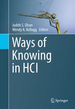 Ways Of Knowing In Hci 1st Edition Judith S Olson Wendy A Kellogg Eds