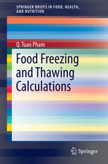 Food Freezing And Thawing Calculations 1st Edition Q Tuan Pham Auth