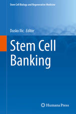 Stem Cell Banking 1st Edition Dusko Ilic Eds
