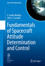 Fundamentals Of Spacecraft Attitude Determination And Control 1st Edition F Landis Markley