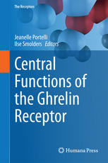 Central Functions Of The Ghrelin Receptor 1st Edition Jeanelle Portelli