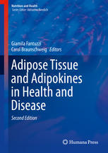 Adipose Tissue And Adipokines In Health And Disease 2nd Edition Giamila Fantuzzi