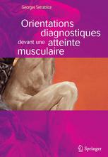Orientations Diagnostiques Devant Une Atteinte Musculaire Georges Serratrice Auth