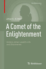 A Comet Of The Enlightenment Anders Johan Lexells Life And Discoveries 1st Edition Johan Ce Stn Auth