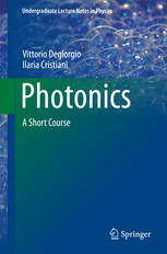 Photonics A Short Course 1st Edition Vittorio Degiorgio Ilaria Cristiani Auth