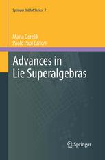 Advances In Lie Superalgebras 1st Edition Maria Gorelik Paolo Papi Eds
