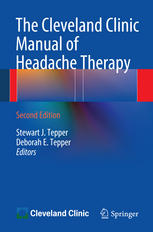 The Cleveland Clinic Manual Of Headache Therapy Second Edition 2nd Edition Stewart J Tepper
