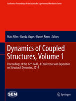 Dynamics Of Coupled Structures Volume 1 Proceedings Of The 32nd Imac A Conference And Exposition On Structural Dynamics 2014 1st Edition Matt Allen