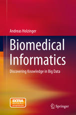 Biomedical Informatics Discovering Knowledge In Big Data 2nd Edition Andreas Holzinger Auth