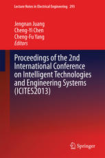 Proceedings Of The 2nd International Conference On Intelligent Technologies And Engineering Systems Icites2013 1st Edition Jengnan Juang