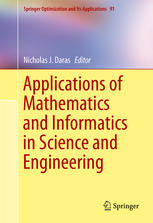 Applications Of Mathematics And Informatics In Science And Engineering 1st Edition Nicholas J Daras Eds