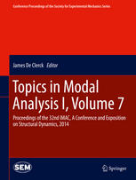 Topics In Modal Analysis I Volume 7 Proceedings Of The 32nd Imac A Conference And Exposition On Structural Dynamics 2014 1st Edition James De Clerck