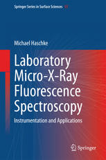 Laboratory Microxray Fluorescence Spectroscopy Instrumentation And Applications 1st Edition Michael Haschke Auth