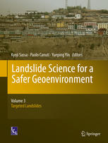 Landslide Science For A Safer Geoenvironment Volume 3 Targeted Landslides 1st Edition Kyoji Sassa