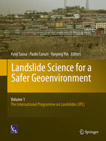 Landslide Science For A Safer Geoenvironment Vol1 The International Programme On Landslides Ipl 1st Edition Kyoji Sassa