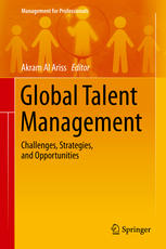 Global Talent Management Challenges Strategies And Opportunities 1st Edition Akram Al Ariss Eds