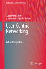 Usercentric Networking Future Perspectives 1st Edition Alessandro Aldini