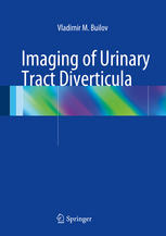 Imaging Of Urinary Tract Diverticula 1st Edition Vladimir M Builov Auth