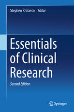 Essentials Of Clinical Research 2nd Edition Stephen P Glasser Eds
