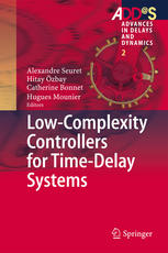Lowcomplexity Controllers For Timedelay Systems 1st Edition Alexandre Seuret