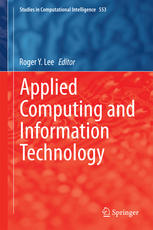 Applied Computing And Information Technology 1st Edition Roger Y Lee Eds