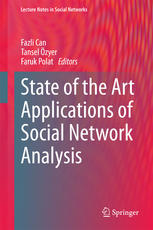 State Of The Art Applications Of Social Network Analysis 1st Edition Fazli Can