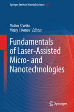 Fundamentals Of Laserassisted Micro And Nanotechnologies 1st Edition Vadim P Veiko