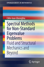 Spectral Methods For Nonstandard Eigenvalue Problems Fluid And Structural Mechanics And Beyond 1st Edition Clinioan Gheorghiu Auth