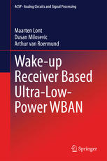 Wakeup Receiver Based Ultralowpower Wban 1st Edition Maarten Lont