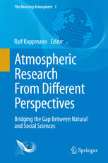 Atmospheric Research From Different Perspectives Bridging The Gap Between Natural And Social Sciences 1st Edition Ralf Koppmann Eds