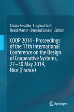 Coop 2014 Proceedings Of The 11th International Conference On The Design Of Cooperative Systems 2730 May 2014 Nice France 1st Edition Chiara Rossitto