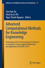 Advanced Computational Methods For Knowledge Engineering Proceedings Of The 2nd International Conference On Computer Science Applied Mathematics And Applications Iccsama 2014 1st Edition Tien Van Do