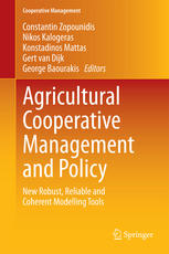 Agricultural Cooperative Management And Policy New Robust Reliable And Coherent Modelling Tools 1st Edition Constantin Zopounidis