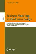 Business Modeling And Software Design Third International Symposium Bmsd 2013 Noordwijkerhout The Netherlands July 810 2013 Revised Selected Papers 1st Edition Boris Shishkov Eds