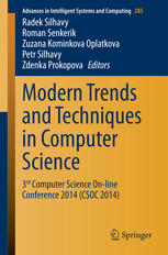 Modern Trends And Techniques In Computer Science 3rd Computer Science Online Conference 2014 Csoc 2014 1st Edition Radek Silhavy