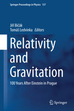 Relativity And Gravitation 100 Years After Einstein In Prague 1st Edition Ji Bik