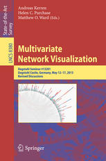 Multivariate Network Visualization Dagstuhl Seminar 13201 Dagstuhl Castle Germany May 1217 2013 Revised Discussions 1st Edition Andreas Kerren