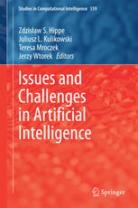 Issues And Challenges In Artificial Intelligence 1st Edition Zdzisaw S Hippe