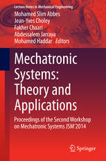 Mechatronic Systems Theory And Applications Proceedings Of The Second Workshop On Mechatronic Systems Jsm2014 1st Edition Mohamed Slim Abbes