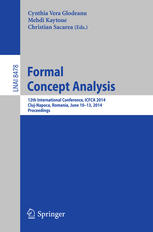 Formal Concept Analysis 12th International Conference Icfca 2014 Clujnapoca Romania June 1013 2014 Proceedings 1st Edition Cynthia Vera Glodeanu