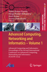 Advanced Computing Networking And Informatics Volume 1 Advanced Computing And Informatics Proceedings Of The Second International Conference On Advanced Computing Networking And Informatics Icacni2014 1st Edition Malay Kumar Kundu