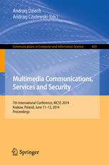 Multimedia Communications Services And Security 7th International Conference Mcss 2014 Krakow Poland June 1112 2014 Proceedings 1st Edition Andrzej Dziech